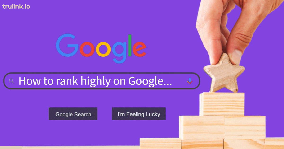 Content Marketing Factors that Will Help you Rank High on Google